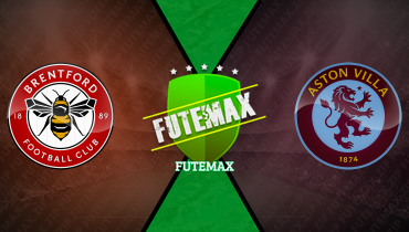 Assistir Brentford x Aston Villa ao vivo online 16/09/2025