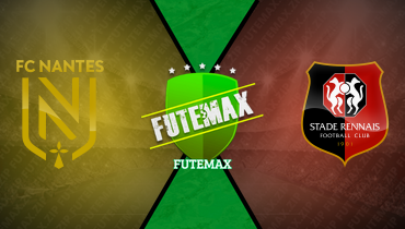 Assistir Nantes x Rennes ao vivo online 20/09/2025