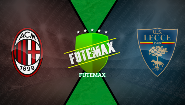 Assistir Milan x Lecce ao vivo online 23/09/2025