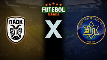 Assistir PAOK x Maccabi Tel Aviv ao vivo online 24/09/2025