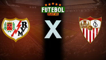 Assistir Rayo Vallecano x Sevilla ao vivo online 28/09/2025