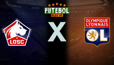 Assistir Lille x Olympique Lyonnais ao vivo online 28/09/2025