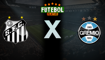 Assistir Santos x Grêmio ao vivo online 01/10/2025