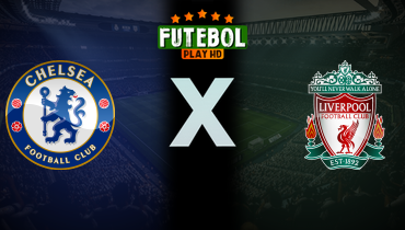 Assistir Chelsea x Liverpool ao vivo online 04/10/2025
