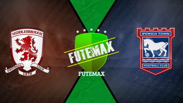 Assistir Middlesbrough x Ipswich Town ao vivo online 17/10/2025