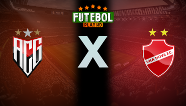 Assistir Atlético-GO x Vila Nova ao vivo online 18/10/2025
