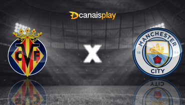 Assistir Villarreal x Manchester City ao vivo online 21/10/2025