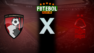 Assistir Bournemouth x Nottingham Forest ao vivo online 26/10/2025