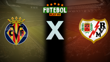 Assistir Villarreal x Rayo Vallecano ao vivo online 01/11/2025