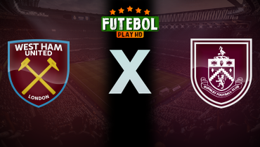 Assistir West Ham x Burnley ao vivo online 08/11/2025