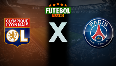 Assistir Lyon x PSG ao vivo online 09/11/2025