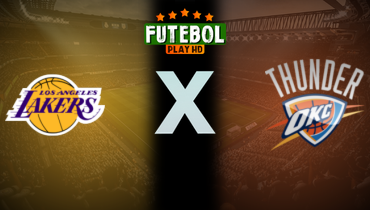 Assistir NBA: Los Angeles Lakers x Oklahoma City Thunder ao vivo online 12/11/2025