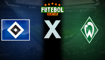 Assistir Hamburgo x Werder Bremen ao vivo online 07/12/2025