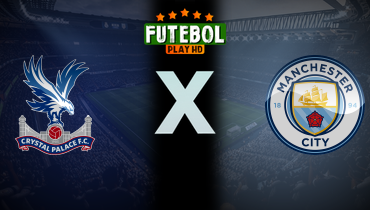 Assistir Crystal Palace x Manchester CIty ao vivo online 14/12/2025