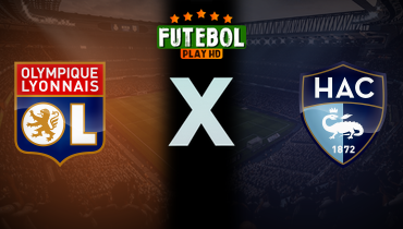 Assistir Olympique Lyonnais x Le Havre ao vivo online 14/12/2025