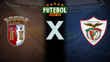 Assistir Braga x Santa Clara ao vivo online 15/12/2025