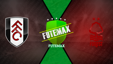 Assistir Fulham x Nottingham Forest ao vivo online 22/12/2025