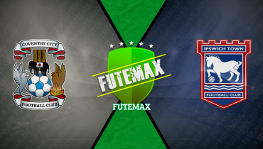 Assistir Coventry City x Ipswich Town ao vivo online 29/12/2025