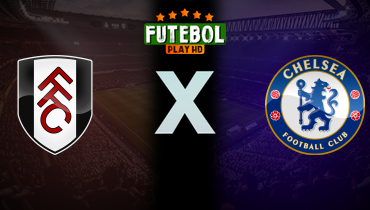 Assistir Fulham x Chelsea ao vivo online 07/01/2026
