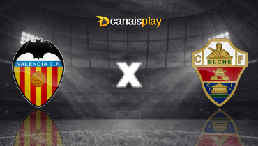 Assistir Valencia x Elche ao vivo online 10/01/2026