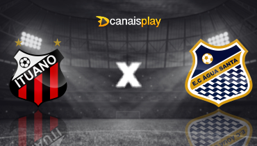 Assistir Ituano x Água Santa ao vivo online 13/01/2026