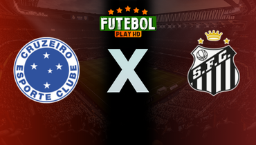 Assistir Cruzeiro x Santos ao vivo online 16/01/2025
