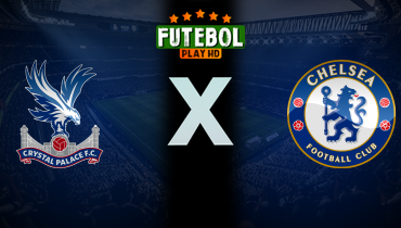 Assistir Crystal Palace x Chelsea ao vivo online 25/01/2026