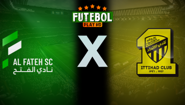 Assistir Al-Fateh x Al-Ittihad ao vivo online 29/01/2026