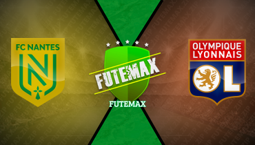 Assistir Nantes x Lyon ao vivo online 07/02/2026