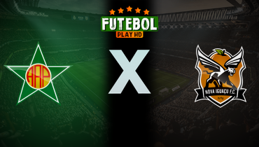 Assistir Portuguesa-RJ x Nova Iguaçu ao vivo online 07/02/2026