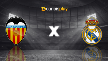 Assistir Valencia x Real Madrid ao vivo online 08/02/2026