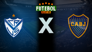Assistir Vélez Sarsfield x Boca Juniors ao vivo online 08/02/2026
