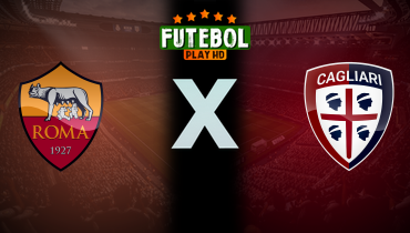 Assistir Roma x Cagliari ao vivo online 09/02/2026
