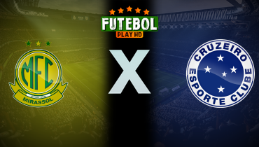 Assistir Mirassol x Cruzeiro ao vivo online 11/02/2026