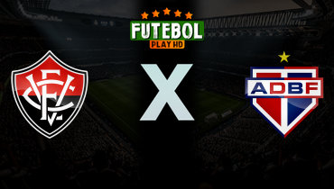 Assistir Vitória x Bahia de Feira ao vivo online 18/02/2026