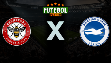 Assistir Brentford x Brighton ao vivo online 21/02/2026