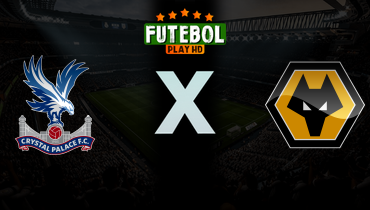 Assistir Crystal Palace x Wolverhampton ao vivo online 22/02/2026
