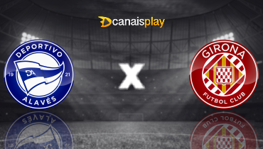 Assistir Deportivo Alavés x Girona ao vivo online 23/02/2026