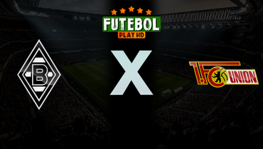 Assistir Borussia Mönchengladbach x Union Berlin ao vivo online 28/02/2026