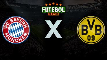 Assistir Bayern de Munique x Borussia Dortmund ao vivo online 06/03/2026
